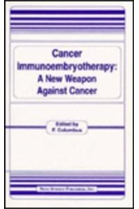 Cancer Immunoembryotherapy