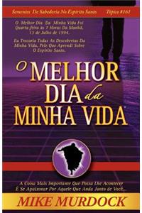 O Melhor Dia Da Minha Vida