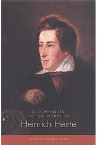 A Companion to the Works of Heinrich Heine