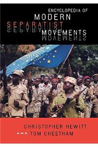 Encyclopedia of Modern Separatist Movements