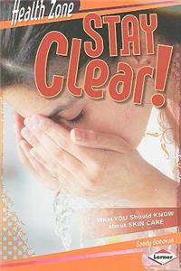 Stay Clear!