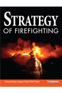 Strategy of Firefighting