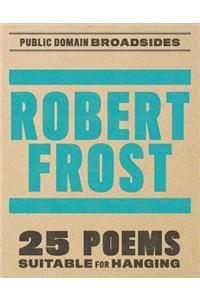 Robert Frost Broadsides