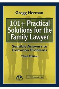 101+ Practical Solutions for the Family Lawyer