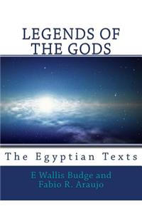 Legends of the Gods: The Egyptian Texts