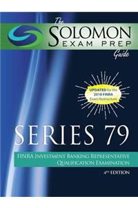 The Solomon Exam Prep Guide: Series 79: Finra Investment Banking Representative Qualification Examination