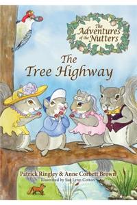 Adventures of the Nutters, the Tree Highway