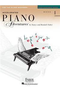 Accelerated Piano Adventures for the Older Beginner - Performance Book 1