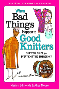 When Bad Things Happen to Good Knitters