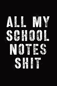 All My School Notes Shit