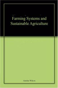 Farming Systems and Sustainable Agriculture