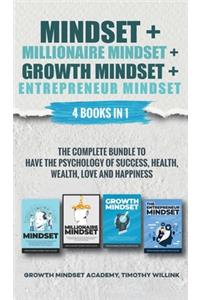 Mindset + Millionaire Mindset + Growth Mindset + Entrepreneur Mindset