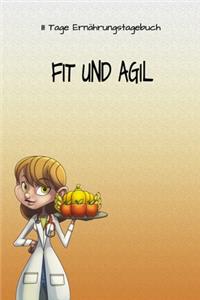 111 Tage Ernährungstagebuch - Fit und Agil