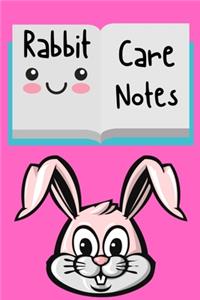 Rabbit Care Notes