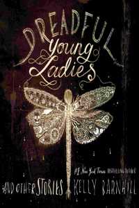 Dreadful Young Ladies and Other Stories