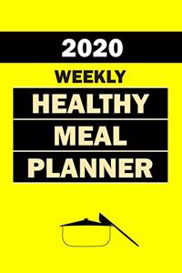 2020 Weekly Healthy Meal Planner