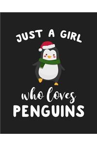 Just A Girl Who Loves Penguins