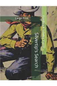 Silvertip's Search