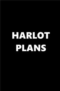 2020 Daily Planner Funny Theme Harlot Plans 388 Pages