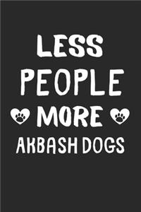 Less People More Akbash Dogs