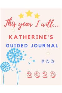 This Year I Will Katherine's 2020 Guided Journal