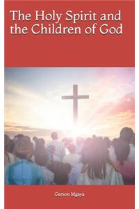 Holy Spirit and the Children of God
