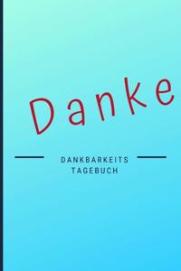 Danke Dankbarkeitstagebuch