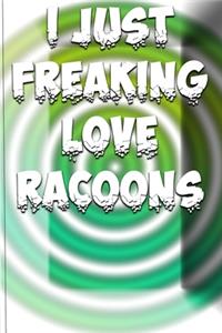 I just freaking love racoons