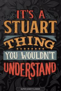 Its A Stuart Thing You Wouldnt Understand