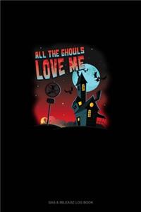 All the Ghouls Love Me