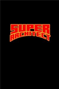 Super Architect