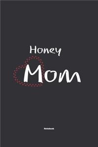 Honey Mom Notebook
