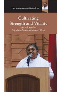 Cultivating Strength And Vitality