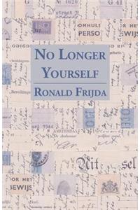 No Longer Yourself