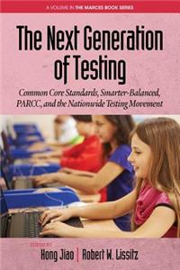 Next Generation of Testing