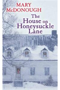 The House on Honeysuckle Lane