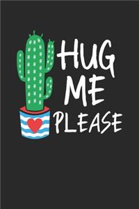 Hug me Please
