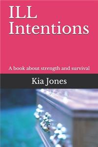 ILL Intentions