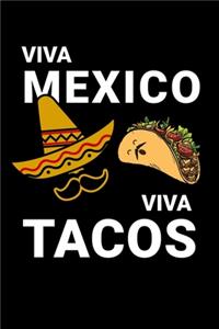 Viva Mexico Viva Tacos