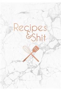 Recipes & Shit