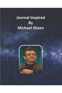 Journal Inspired by Michael Sheen