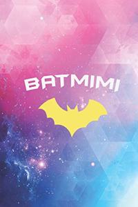 BATMIMI - Proud MIMI GrandMother Super Mimi Hero Journal