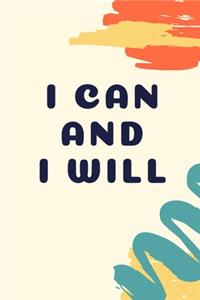 I Can And I Will