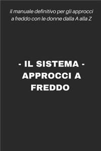 Sistema - Approcci a Freddo