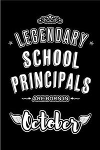 Legendary School Principals are born in October