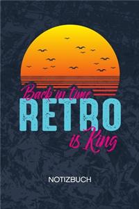 Back in Time Retro Is King