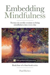 Embedding Mindfulness