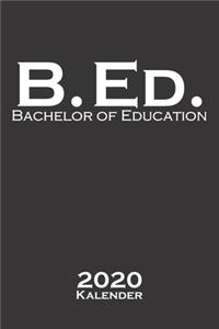 Bachelor of Education Kalender 2020