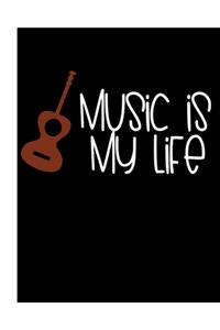 Music Is My Life