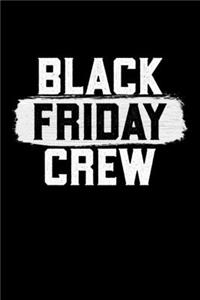 Black Friday Crew